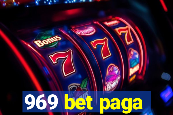 969 bet paga